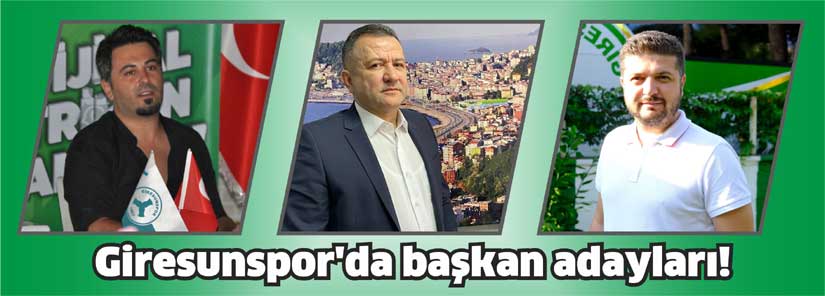 Giresunspor’da başkan adayları!