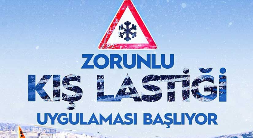 Sürücülere kış lastiği uyarısı!