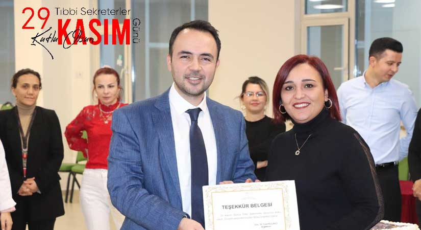 Başhekim Kulaklı, Tıbbi Sekreterler Günü kutladı