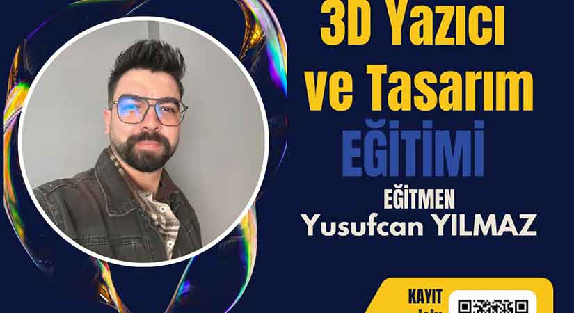 Gençler için ücretsiz 3D yazıcı ve tasarım eğitimi başlıyor