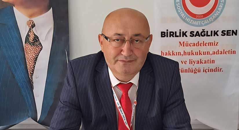 Birlik Sağlık Sen Başkanı Saydere’den meclis’e net mesaj
