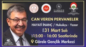 Görele’de Hayati İnanç gençlerle buluşacak