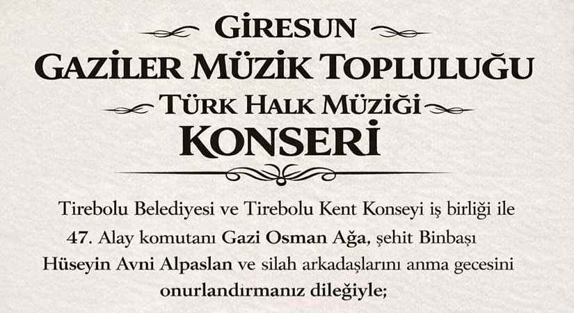 Tirebolu’da Gazi Osman Ağa için anlamlı konser