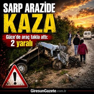 Güce’de araç 20 saniye boyunca takla attı: 2 yaralı