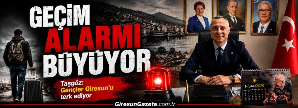 Taşgöz: Gençler Giresun’u terk ediyor