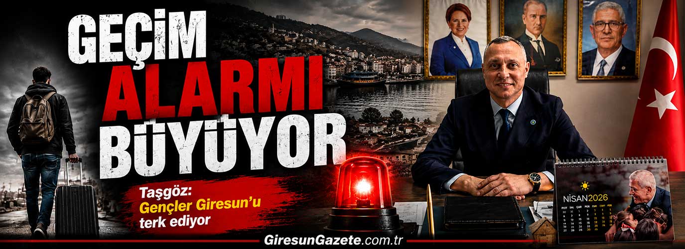 Taşgöz: Gençler Giresun’u terk ediyor