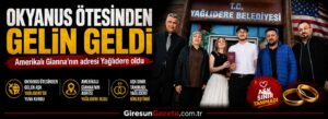 Amerikalı Gianna’nın adresi Yağlıdere oldu