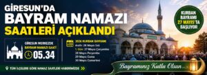 Giresun’da Bayram Namazı saatleri açıklandı