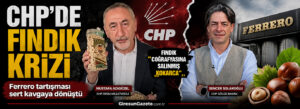 Ferrero tartışması sert kavgaya dönüştü