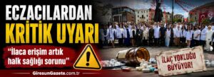 Eczacılar: İlaca erişim artık halk sağlığı sorunu