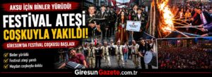 Festival ateşi coşkuyla yakıldı