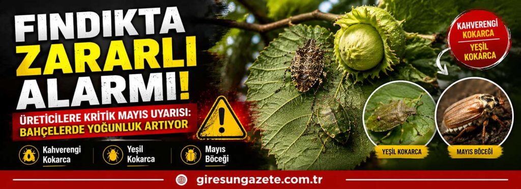 Üreticilere kritik mayıs uyarısı: bahçelerde yoğunluk artıyor