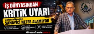 Çakırmelikoğlu: Sanayici nefes alamıyor