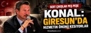 Konal: Giresun’da hizmetin önünü kesiyorlar