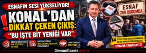 Konal’dan dikkat çeken çıkış: Bu işte bit yeniği var