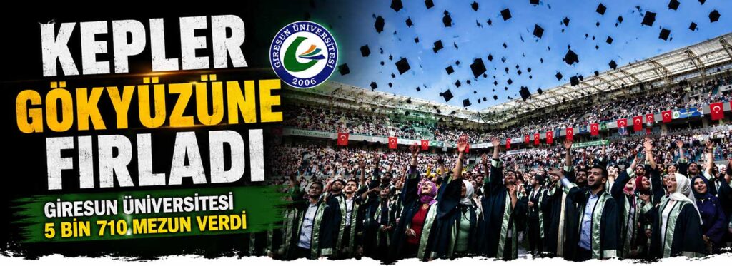 Giresun Üniversitesi 5 bin 710 mezun verdi