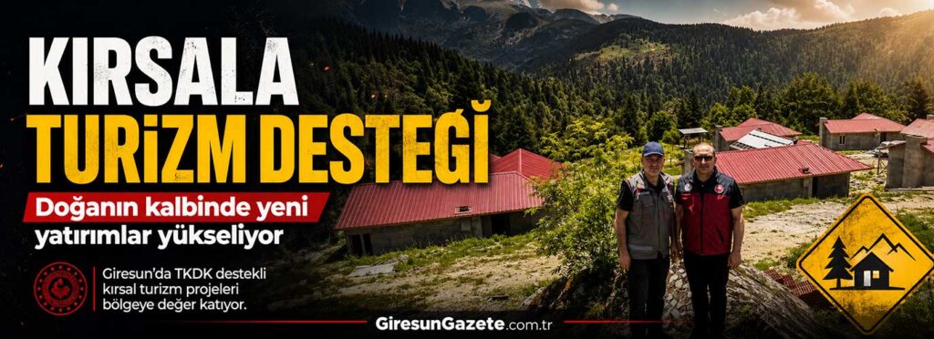 Doğanın kalbinde yeni yatırımlar yükseliyor
