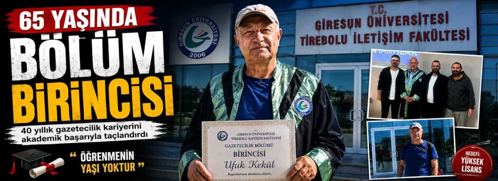 65 yaşında bölüm birincisi oldu