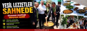 Giresun mutfağı dünyaya açıldı