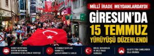 Giresun’da 15 Temmuz yürüyüşü düzenlendi