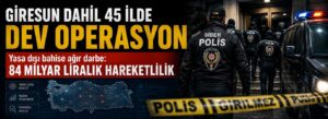 Yasa dışı bahise ağır darbe: 84 milyar liralık hareketlilik