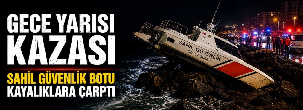 Sahil güvenlik botu kayalıklara çarptı