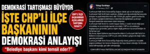 “İşte CHP’li ilçe başkanının demokrasi anlayışı” yorumu