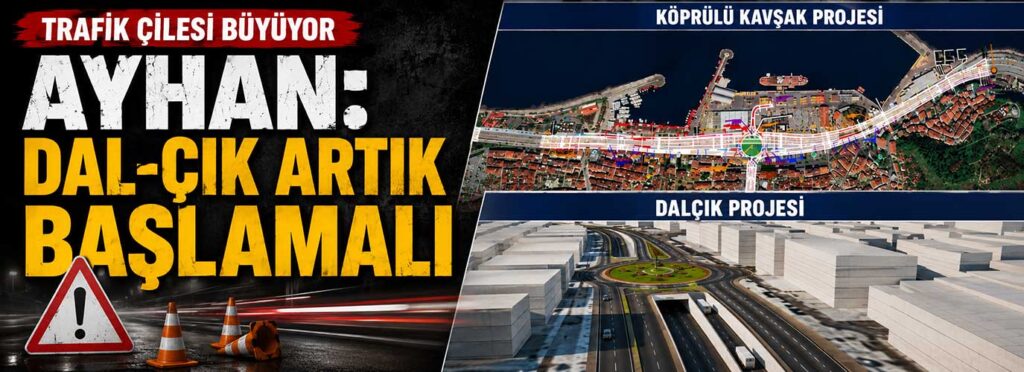 Ayhan: Dal-çık artık başlamalı