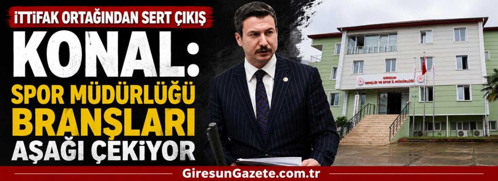 Konal: Spor Müdürlüğü branşları aşağı çekiyor