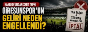 Giresunspor’un geliri neden engellendi?