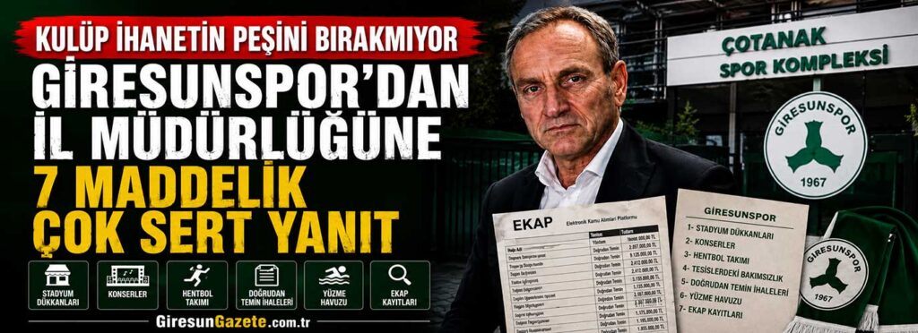 Giresunspor’dan İl Müdürlüğüne 7 Maddelik Çok Sert Yanıt