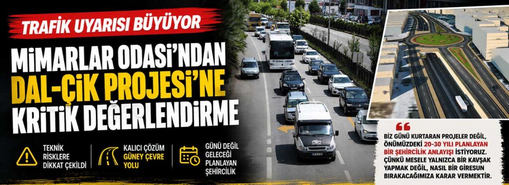Mimarlar Odası’ndan Dal-Çık Projesi’ne kritik değerlendirme