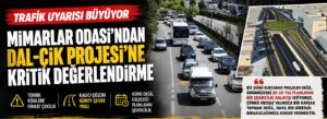 Mimarlar Odası’ndan Dal-Çık Projesi’ne kritik değerlendirme