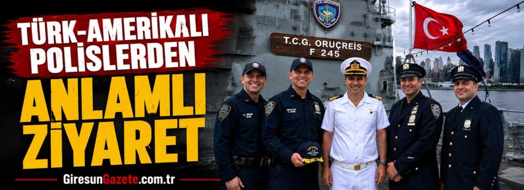 New York’ta TCG Oruçreis’te Giresunluların Gurur Buluşması