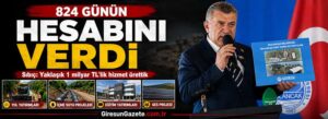 Sıbıç: Yaklaşık 1 milyar TL’lik hizmet ürettik