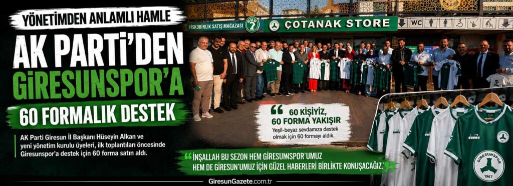 AK Parti’den Giresunspor’a 60 formalık destek