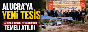 Alucra Sosyal Tesisleri’nin temeli atıldı