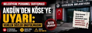 Akgün’den Köse’ye uyarı: Verilen sözler unutulmasın
