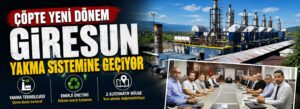 Giresun yakma sistemine geçiyor