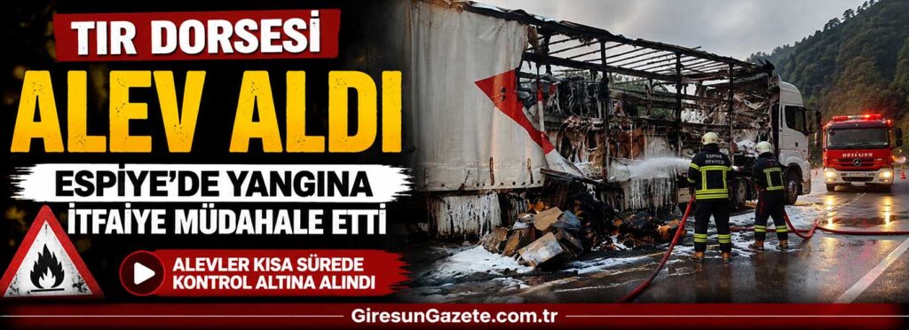 Espiye’de yangına itfaiye müdahale etti
