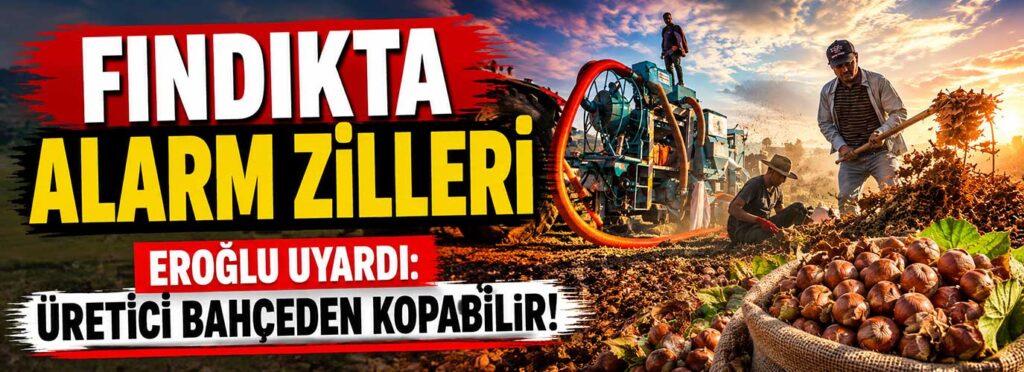Eroğlu uyardı: Üretici bahçeden kopabilir