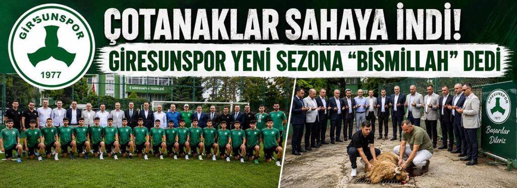 Giresunspor yeni sezona “Bismillah” dedi