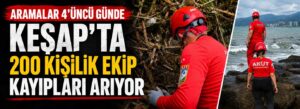 Keşap’ta 200 kişilik ekip kayıpları arıyor