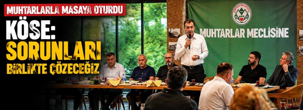 Köse: Sorunları birlikte çözeceğiz