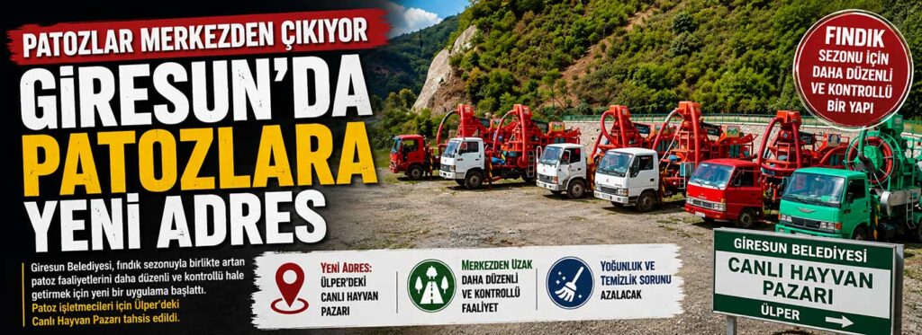 Giresun’da patozlara yeni adres