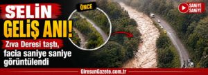 Zıva Deresi taştı, facia saniye saniye görüntülendi