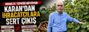 Karan’dan ihracatçılara sert çıkış